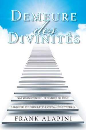 Demeure Des Divinites de Frank Ignace Alapini