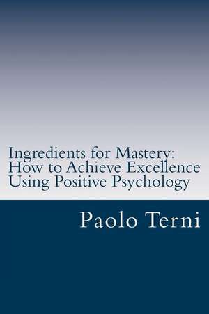 Ingredients for Mastery