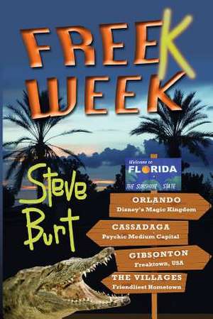 Freek Week de Steve Burt