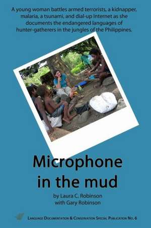 Microphone in the Mud: Bonita L. Williams de Laura C. Robinson