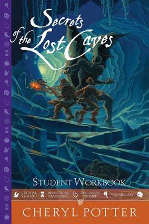 Secrets of the Lost Caves de Cheryl Potter