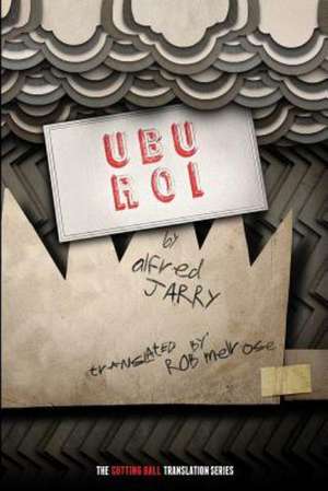 Ubu Roi: 90 Days of Wisdom from the Word of God de Alfred Jarry