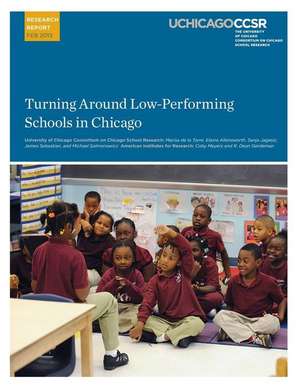 Turning Around Low-Performing Schools in Chicago