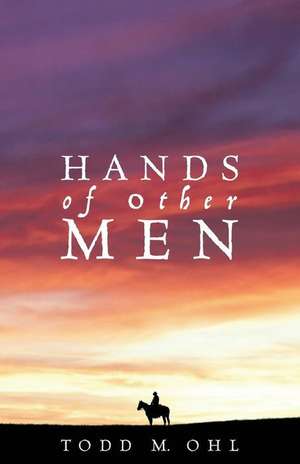 Hands of Other Men