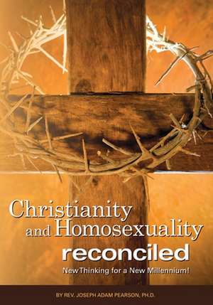 Christianity and Homosexuality Reconciled