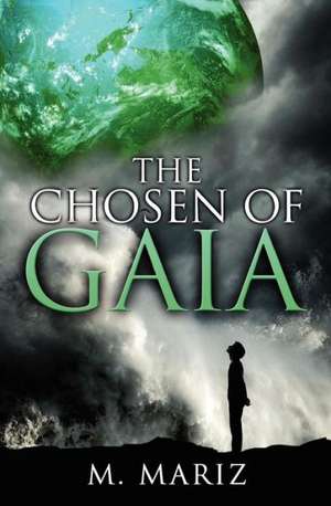 The Chosen of Gaia: The Solar Flare That Silenced the Internet de M. Mariz