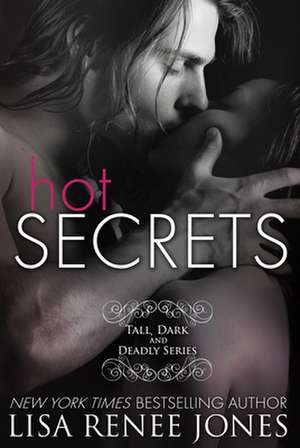 Hot Secrets de Lisa Renee Jones