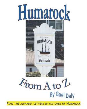 Humarock from A to Z de Gael Daly