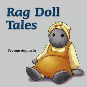 Rag Doll Tales de Yvonne Augustin