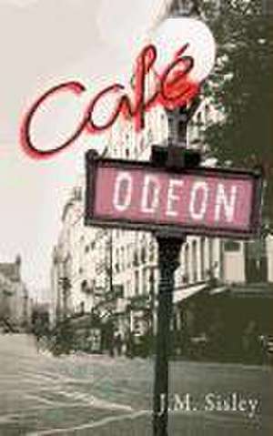 Cafe Odeon de J. M. Sisley
