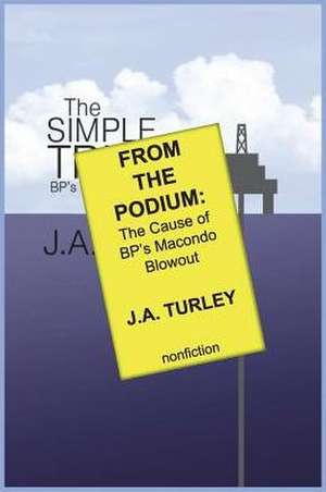 FROM THE PODIUM de J. A. Turley