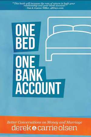 One Bed, One Bank Account de Derek Olsen