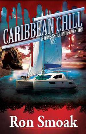 Caribbean Chill de Ron Smoak