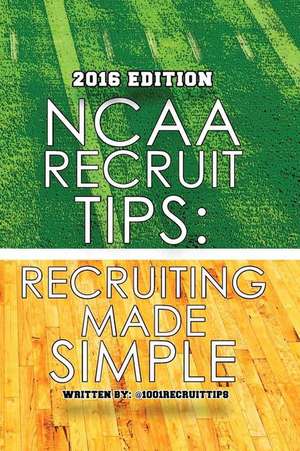 NCAA Recruit Tips