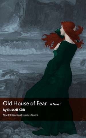 Old House of Fear de Russell Kirk