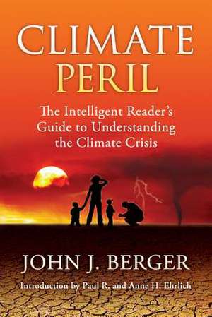 Climate Peril de John J Berger