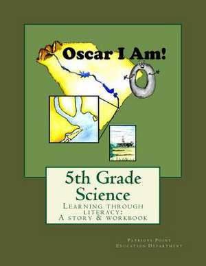 Oscar I Am! de Patriots Point Education Department