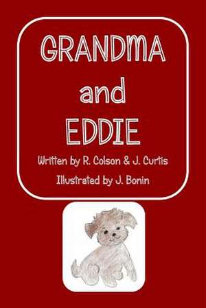 Grandma and Eddie de R. Colson