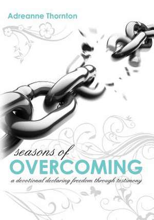 Seasons of Overcoming