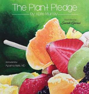 PLANT PLEDGE de Kate Murray