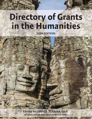 Directory of Grants in the Humanities de Ed.S. Louis S. Schafer