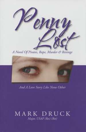 Penny Lost de Mark Druck