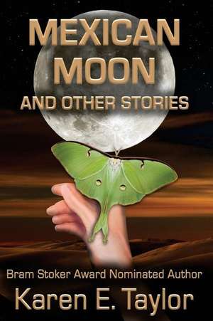 Mexican Moon and Other Stories