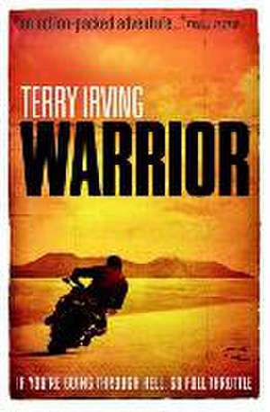 Warrior de Terry Irving