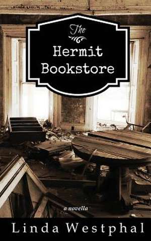 The Hermit Bookstore de Linda Westphal