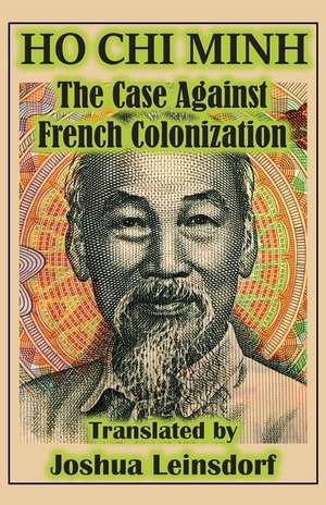 The Case Against French Colonization (Translation) de Leinsdorf, MR Joshua