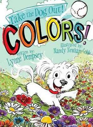 Colors! de Lynne Dempsey