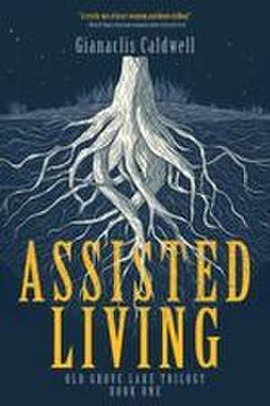 Assisted Living de Gianaclis Caldwell