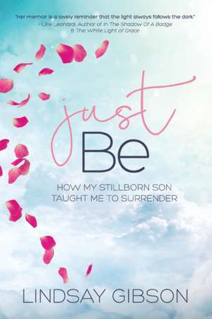 Just Be de Lindsay Marie Gibson