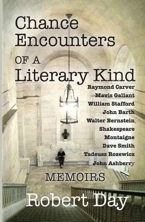 Chance Encounters of a Literary Kind de Robert Day