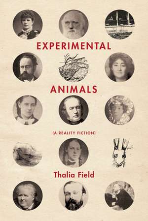 Experimental Animals de Thalia Field