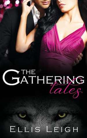 The Gathering Tales de Ellis Leigh