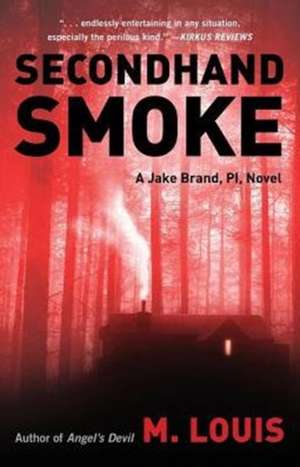 Secondhand Smoke de M. Louis