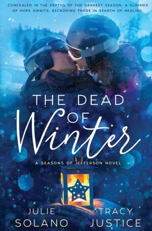 The Dead of Winter de Tracy Ann Justice