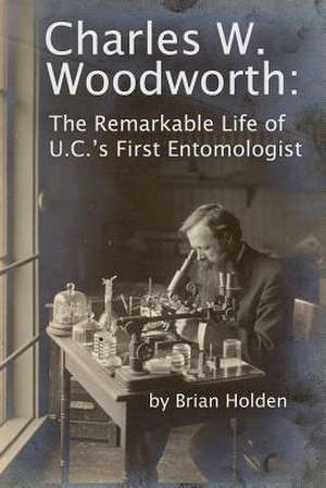 Charles W. Woodworth de Brian Holden