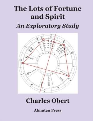 The Lots of Fortune and Spirit de Charles Obert