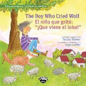 The Boy Who Cried Wolf/El Muchacho Que Grito Lobo de Teresa Mlawer