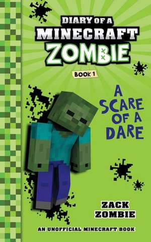 Diary of a Minecraft Zombie Book 1 de Zack Zombie