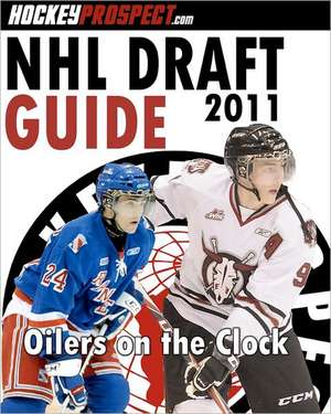 2011 NHL Draft Guide: Field Guide de Hockey Prospect