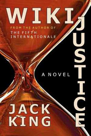 Wikijustice de Jack King