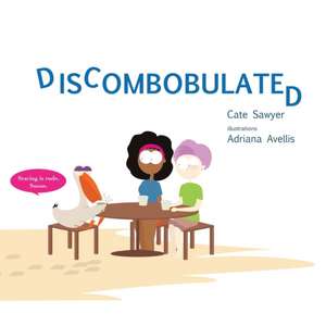 Discombobulated de Cate Sawyer