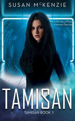 Tamisan (Tamisan Book 1) de Susan Mckenzie