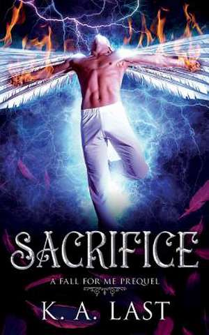 Sacrifice de K. A. Last