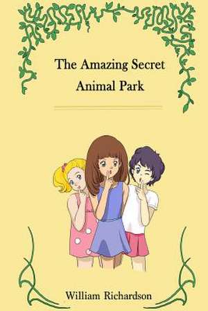 The Amazing Secret Animal Park