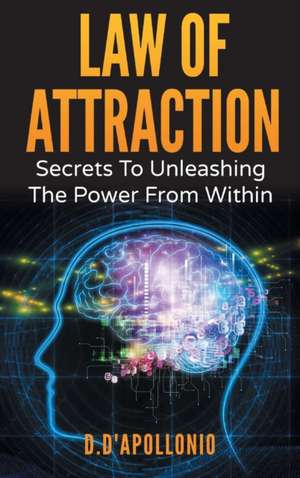 Law of Attraction de Daniel D'Apollonio