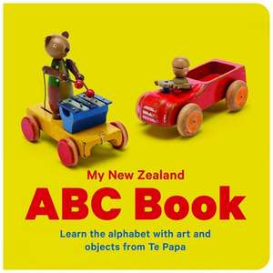 New Zealand ABC: Learn the Alphabet with Art and Objects from Te Papa de Te Papa Press